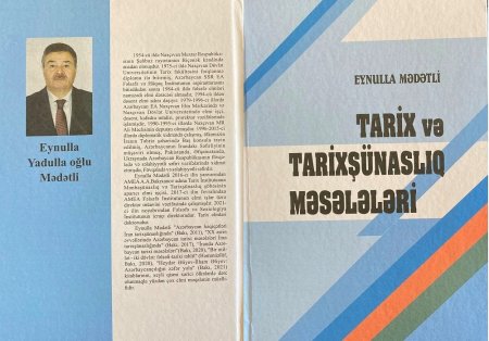 Doctor of Historical Sciences Eynulla Madatli's book 
