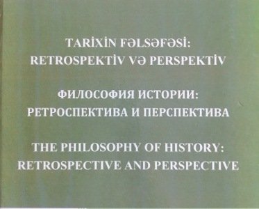 Tarixin fəlsəfəsi:retrospektiv və perspektiv