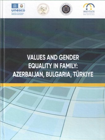 The book "Values and gender equality in family: Azerbaijan, Bulgaria, Turkey" was published